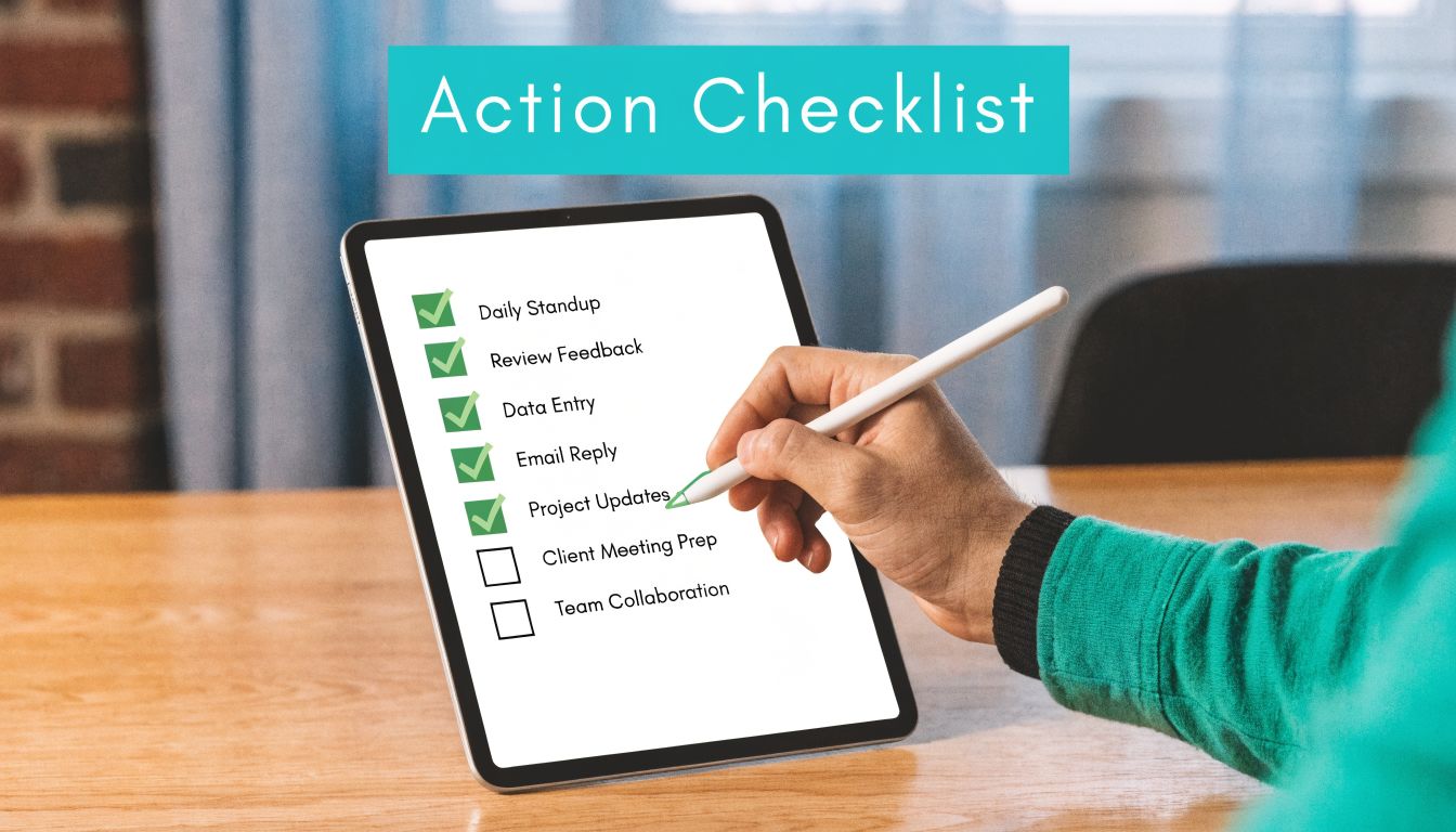 A professional hand checking off tasks on a tablet screen labeled Action Checklist in an office setting.